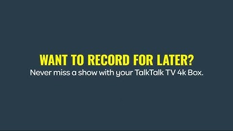 TalkTalk TV 4K Box - Recording