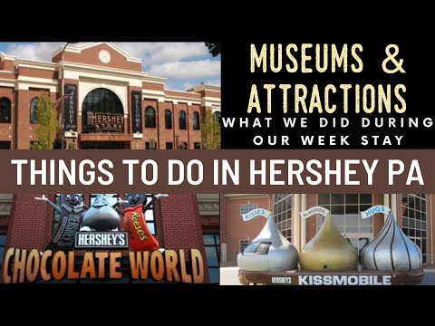 Hershey Pennsylvania PA 2023 Places to visit! attractions and museums