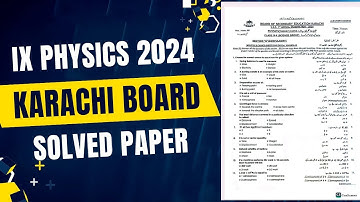 Class 9 Physics Karachi Board Paper 2024  Solved | the educational hub.