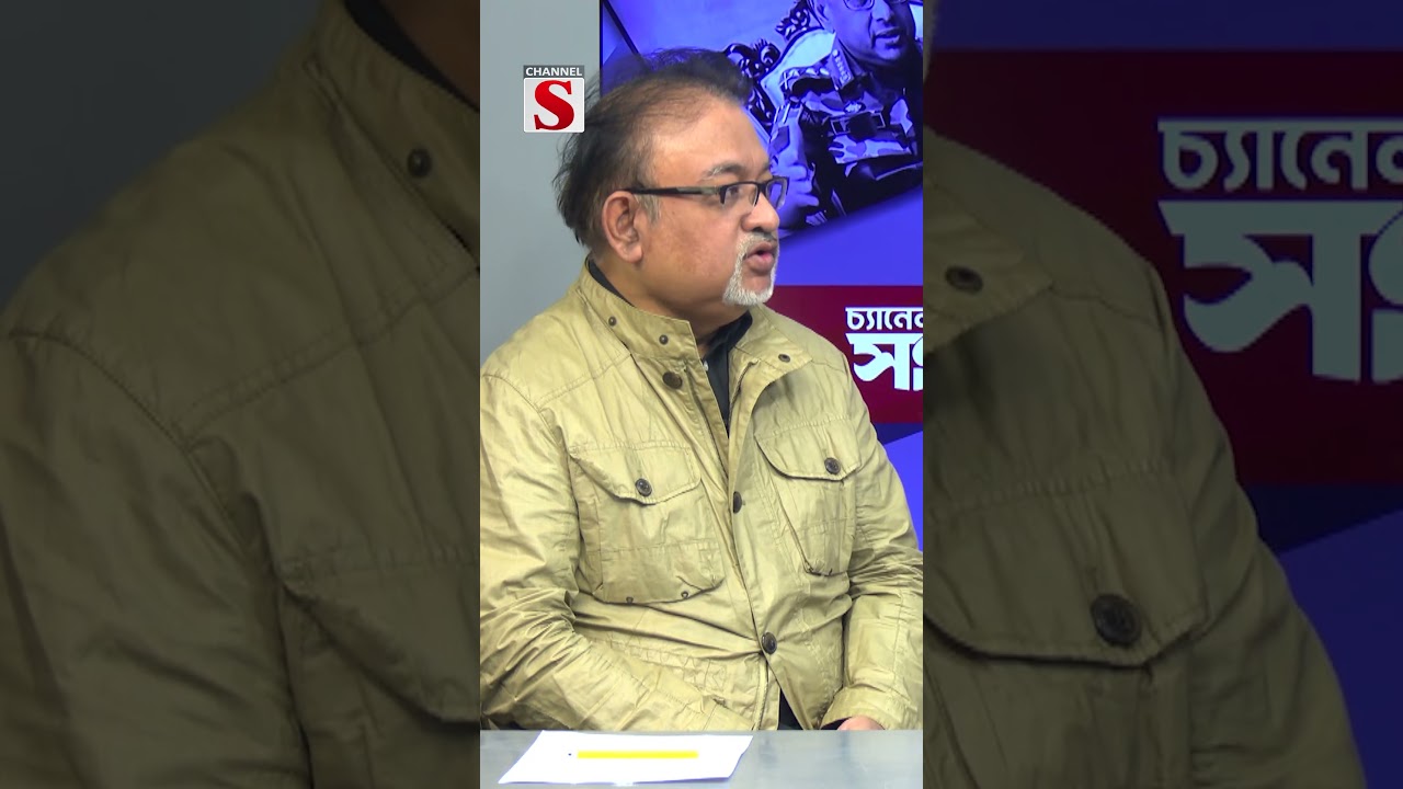 নির্বাচন বানচাল করতে নানা ইস্যু তৈরি করছে একটি মহল—আব্দুন নূর তুষার   | Abdun Nur Tusher| Channel S