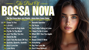 Thumbnail of Best Bossa Nova Cover Music 2025🎷Relaxing Bossa Nova Cover Playlist🎷Best Bossa Nova Cover Songs 2025