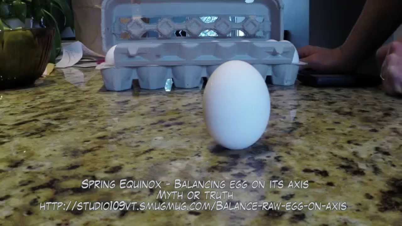 2014 Spring Equinox Balance Egg YouTube