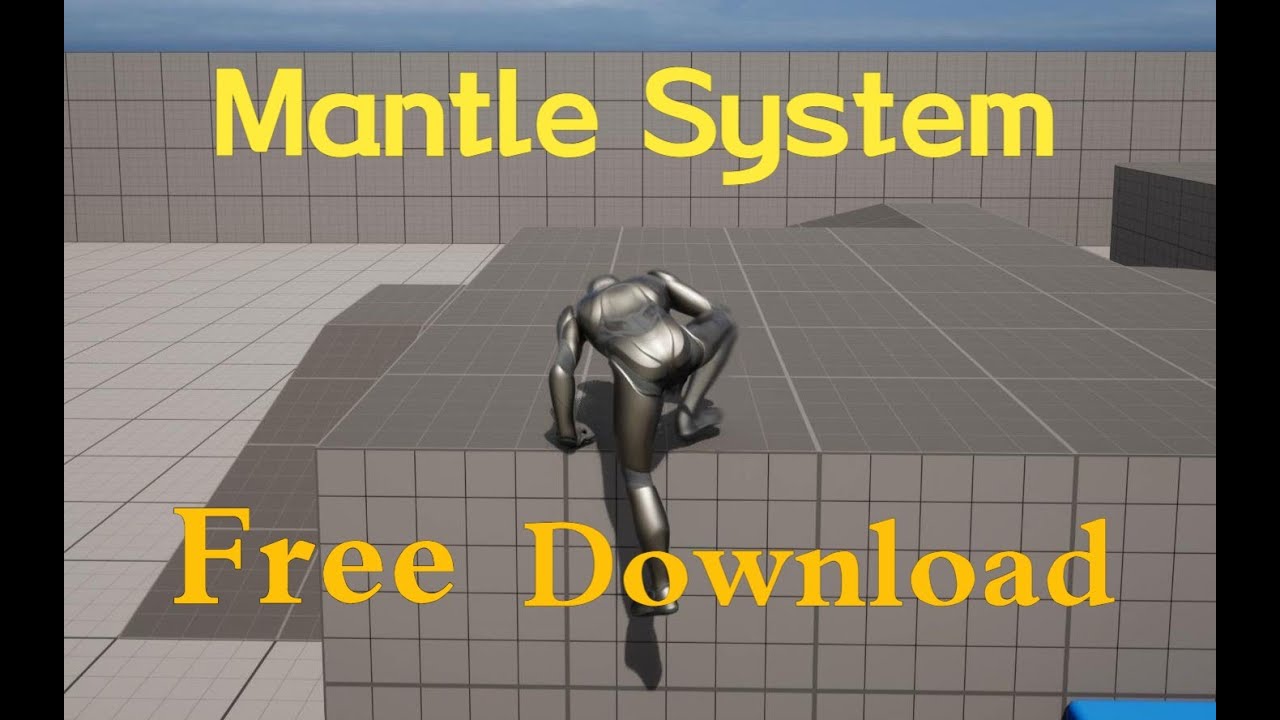 UE5   Mantle System Free Download   Tutorial