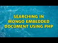 Searching in Mongo Embedded Document using PHP