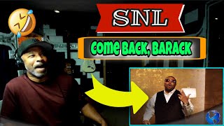 Come Back, Barack - SNL - Producer Reaction