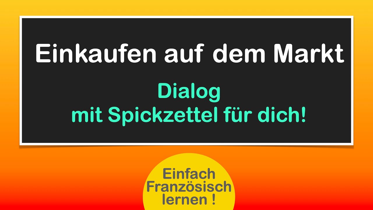 Französisch Einkaufen Dialog / Einfach Französisch lernen!
