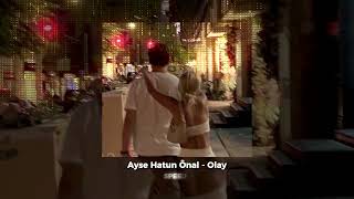 Ayse Hatun Önal - Olay ( Speed Up ) Resimi