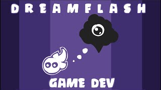 Dream Flash Game Dev Update! Demo 10.1 Out Now