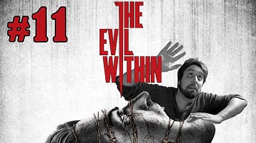The Evil Within | Part 11 | Storpey