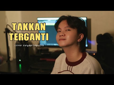 Takkan Terganti (Kangen band) - Cover by Surya Pratama Putra