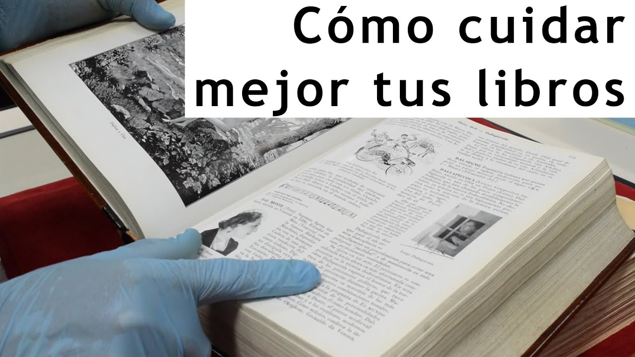 Cómo cuidar mejor tus libros