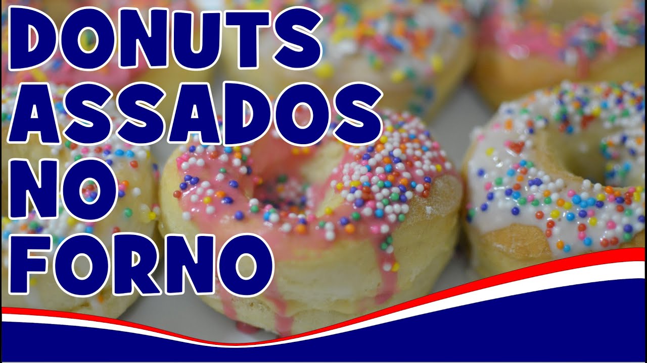 DONUTS ASSADOS NO FORNO - Receita e modo de preparar