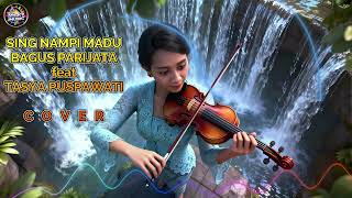 Sing Ndani Madu  Bagus Parijata Feat Tasya Puspawati Cover
