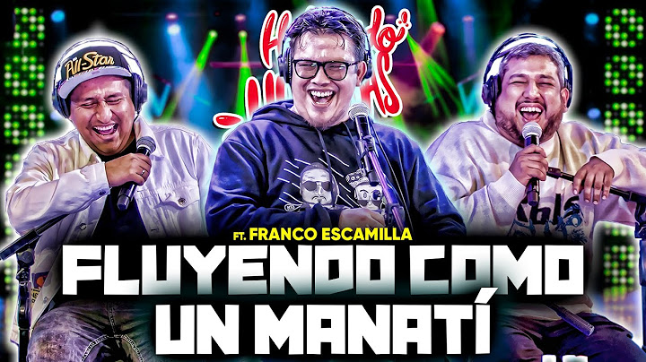 HABLANDO HUEVADAS - Quinta Temporada [FIN DE TEMPORADA - FLUYENDO COMO UN MANATÍ]
