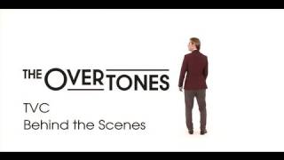 The Overtones - TV Commercial - Behind the Scenes
