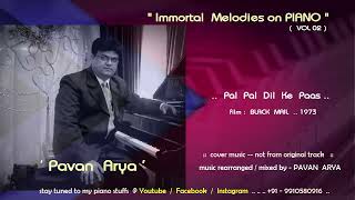 Pal  Pal  Dil  Ke  Paas      Piano By Pavan Arya      Vol 02      Cover     Black Mail