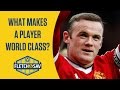 What makes a world class player? | Fletch and Sav