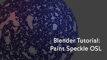 Blender Tutorial: Paint Spatter Open Shading Language