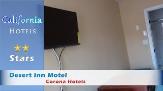 Desert Inn Motel, Corona Hotels - California