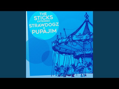 Watch The Sticks (Extended) on YouTube