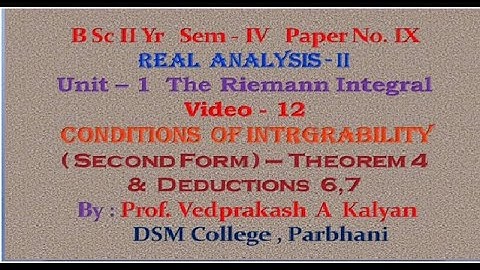 Real Analysis-II Video 12: Conditions of Integrability [ Second Form ] Theorem 4 ( B Sc SY Sem - 4 )