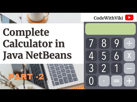 Calculator Application Made in Java NetBeans IDE (part-2)