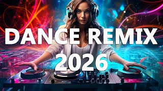 DANCE PARTY REMIX 2026 - Top Club Hits & Remixes of Popular Songs - Tiësto, Hardwell, Avicii, Anyma