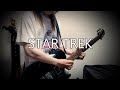 vistlip / STAR TREK ギター弾いてみた