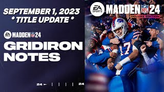 Celebrity MADDEN 24 TITLE UPDATE SEPTEMBER 1, 2023 GRIDIRON NOTES Wealth
