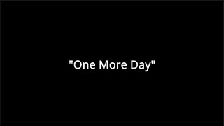 "One More Day" - Lyric Video chords