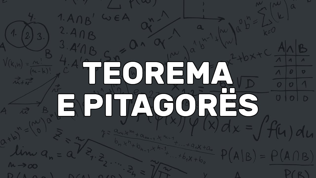 Njohje me Teoremën e Pitagorës | Teorema e Pitagorës | Këndet e Drejta & Trigonometri | Gjeometri