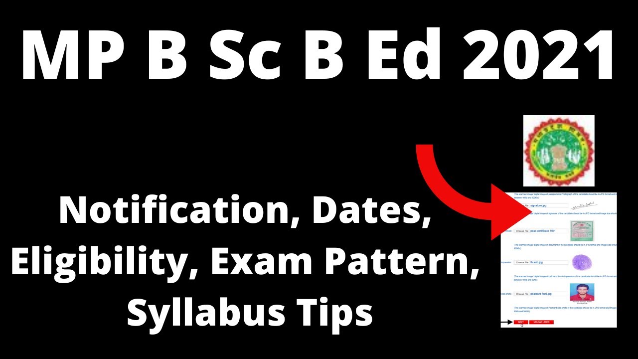 MP B Sc B Ed 2021 : Application Form, Exam Pattern, Eligibility , Syllabus, Preparation Tips