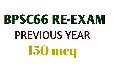 BPSC66 re-exam Eduteria solution / bpsc66 re-exam previous year question paper / bpsc66 re-exam