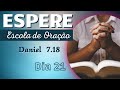 ESPERE: Escola de Oração - Dia 21