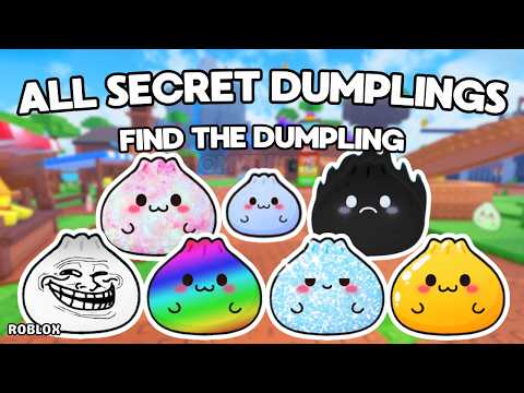 How To Find ALL 7 SECRET DUMPLINGS in Find the Dumpling [143] | Roblox