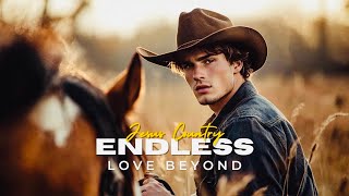 God’s Endless Love Beyond by Jesus Country (official music video) Boundless Love, Eternal Grace