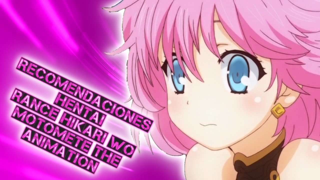 Hentai 136 Rance Hikari wo Motomete The Animation YouTube