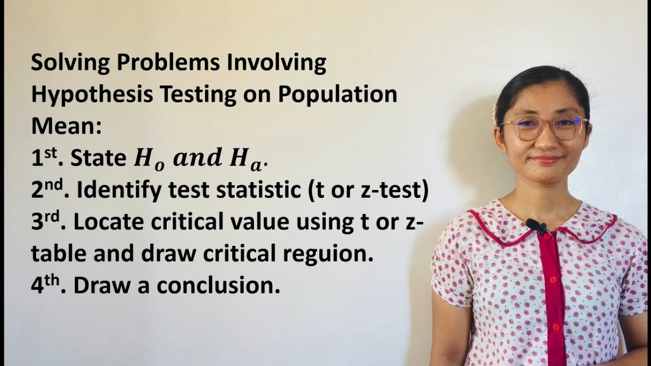 solve problems involving test of hypothesis on the population mean