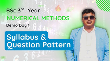 BSc 3rd Year Numerical Methods || Syllabus & Question Pattern ️‍🔥