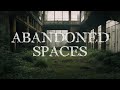 CALM - Abandoned Spaces Ambient Soundscape - 1 hour