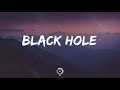 Griff - Black Hole Lyrics 1 Hour