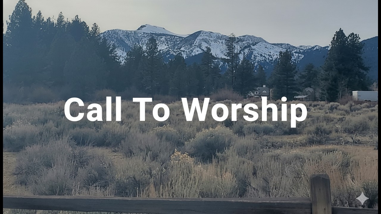 Call To Worship - 03/01/2026