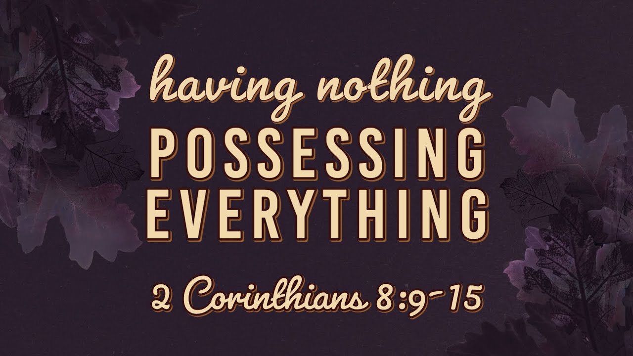 FUMC Allen Having Nothing Possessing Everything Week Two Rev Josh Esparza November 13 2022