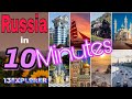 Russia  in 10 minutes travel