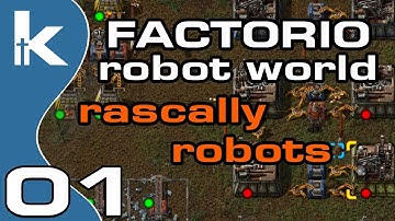 Factorio Rascally Robots | Robot World Mod Ep 1