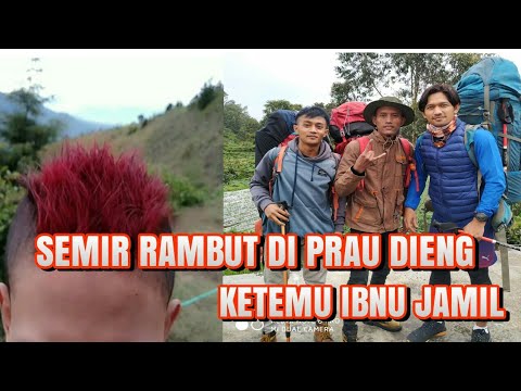 Viral Semir  rambut  di prau dieng wonosobo Ketemu ibnu 