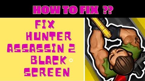 #blackscreen #howto #fing24 HOW TO FIX BLACKSCREEN PROBLEM IN HUNTER ASSASSIN 2| | FING 24 😎