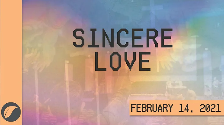 February 14, 2021 | Sincere Love | Pastor Ferrill ...