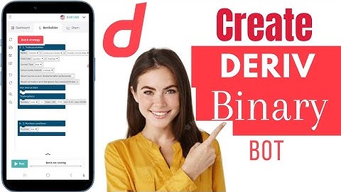 How To Create A Deriv Binary Bot | Create A Deriv Binary Bot