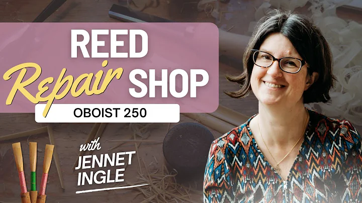 Reed Repair Shop: Oboist 250